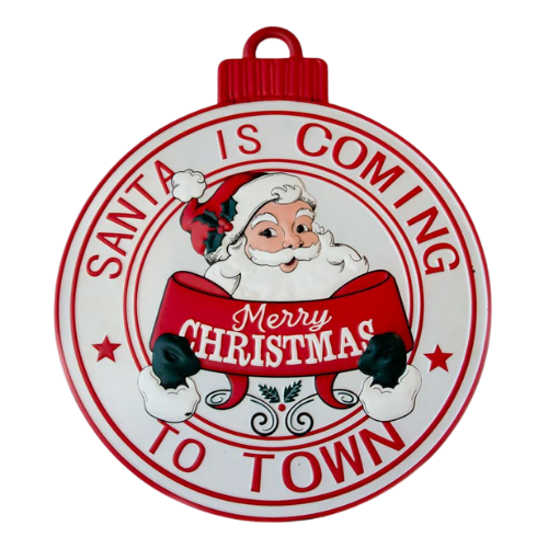Santa is Coming Sign