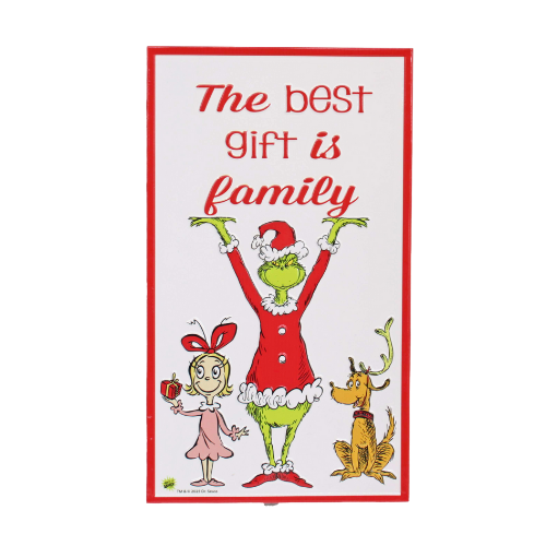 Best Gift is Family Grinch Sign